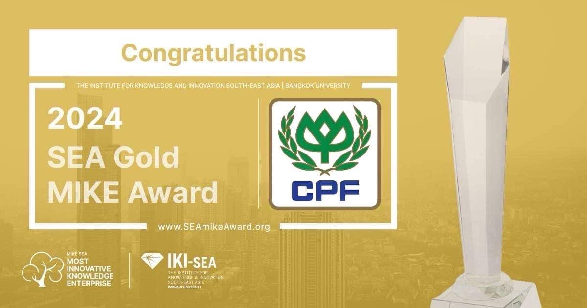 CP Foods Wins Southeast Asia Gold MIKE Award 2024 for Innovation Excellence through Knowledge Management